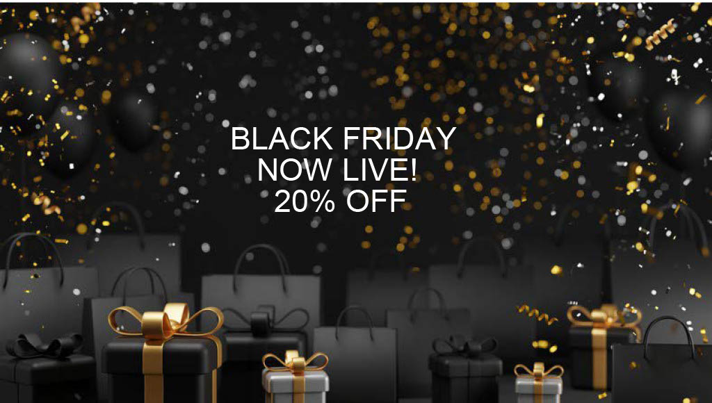 BLACK FRIDAY EVENT 2025 NOW LIVE